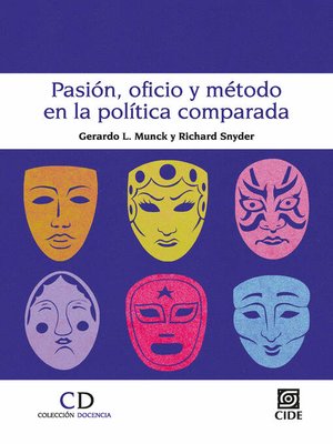 cover image of Pasión, oficio y método en la política comparada